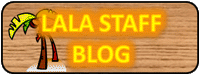 LALA STAFF BLOG