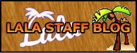 LALA STAFF BLOG
